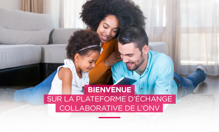 Bienvenue sur la plateforme d'échange collaborative de l'ONV